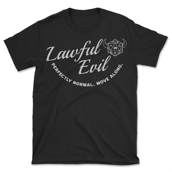 Lawful Evil Alignment T-Shirt — RPG Humor Tee — Tabletop Gaming Gift — Perfectly Normal