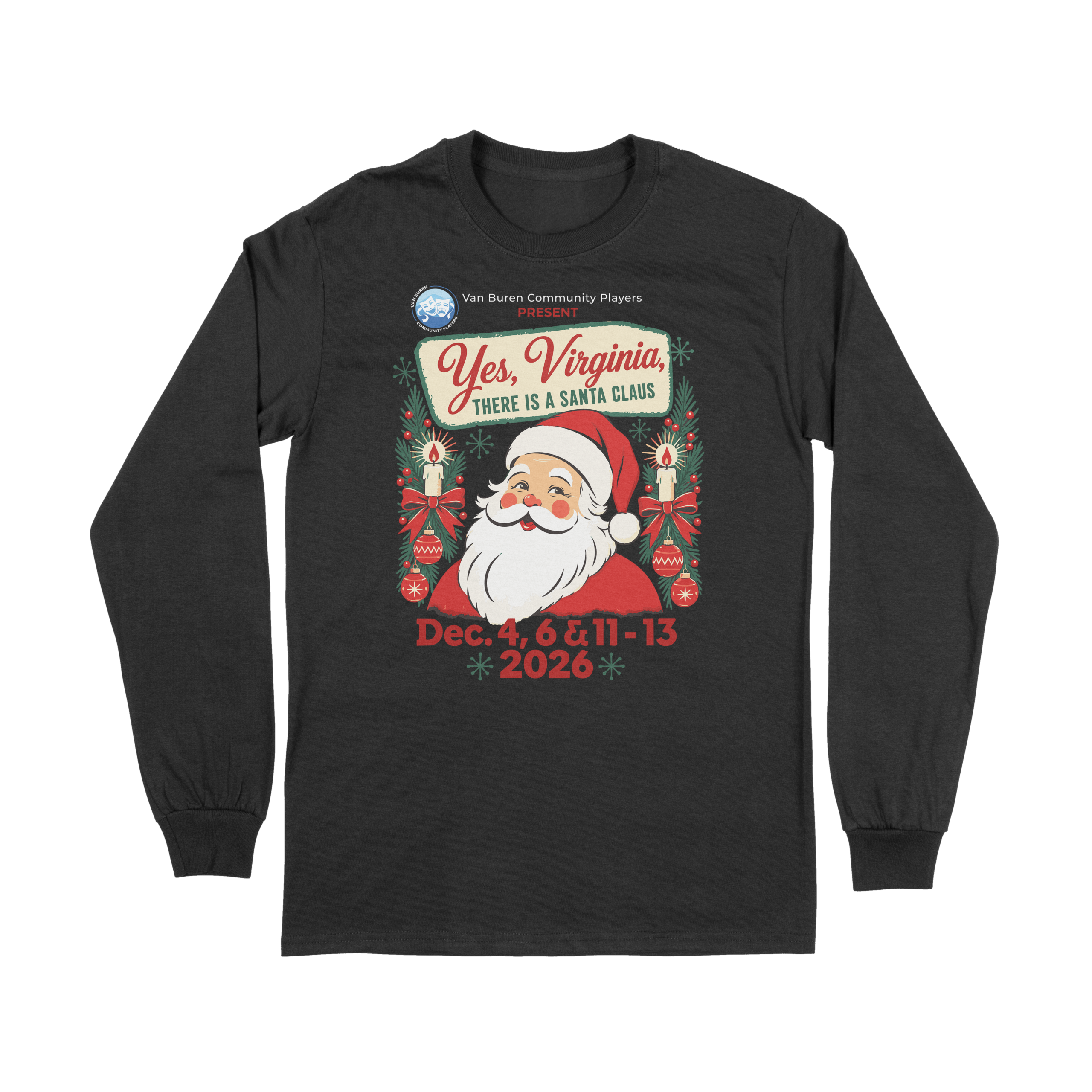 Yes, Virginia, There Is a Santa Claus – Van Buren Community Players 2026 Long Sleeve Tee