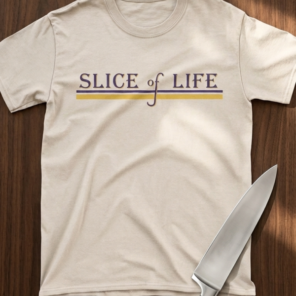 Slice of Life T-Shirt — Crime Drama Fan Gift